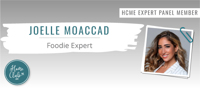 Joelle Moaccad - Home Club ME Expert Panel Member - Foodie